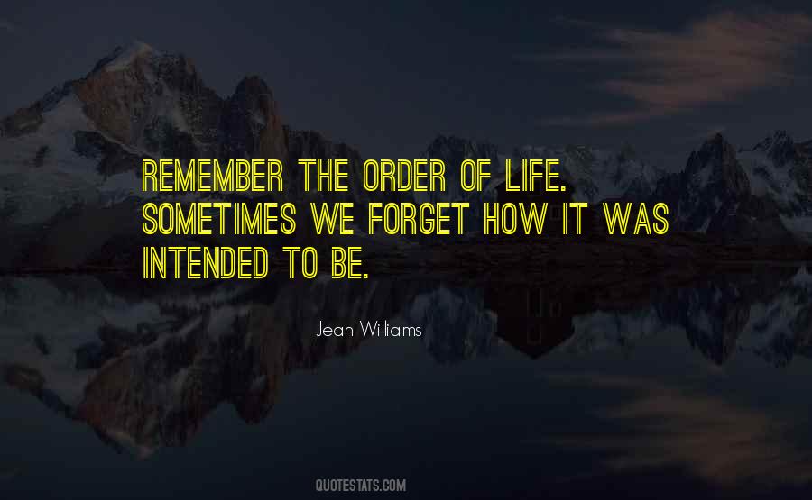 Quotes About The Order Of Life #818933