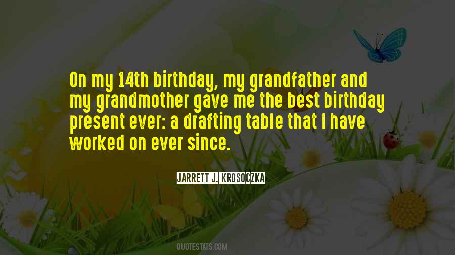 Quotes About 14th Birthday #1562157