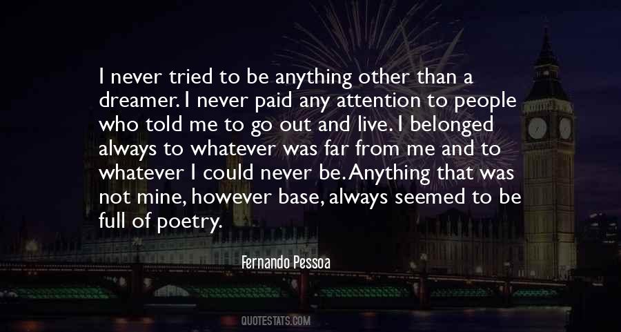 Quotes About Pessoa #307722