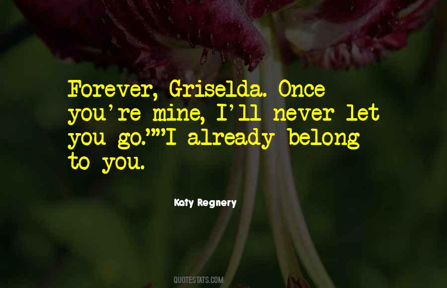 Quotes About Never Let You Go #1262255
