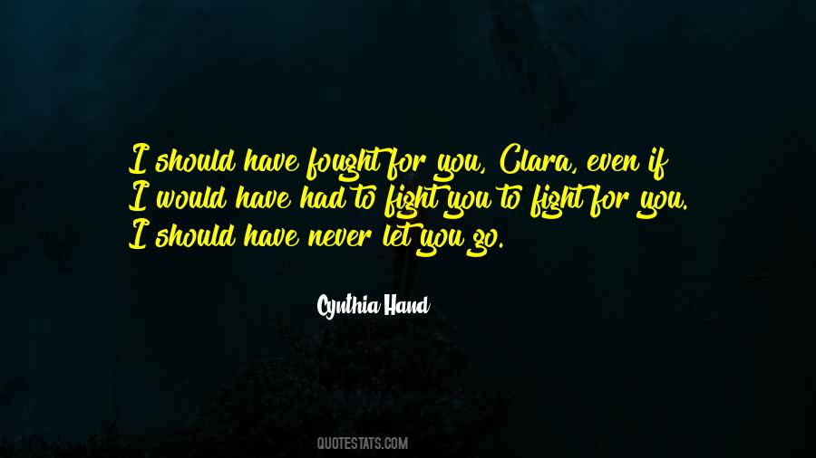Quotes About Never Let You Go #1587923