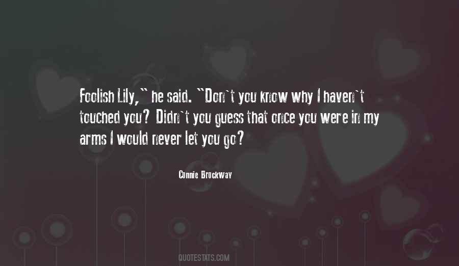 Quotes About Never Let You Go #1604702