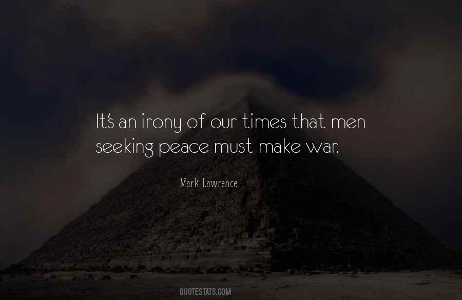 Quotes About Times Of War #357946