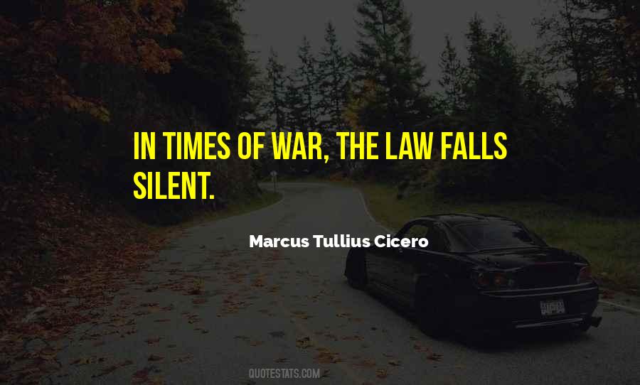 Quotes About Times Of War #500791
