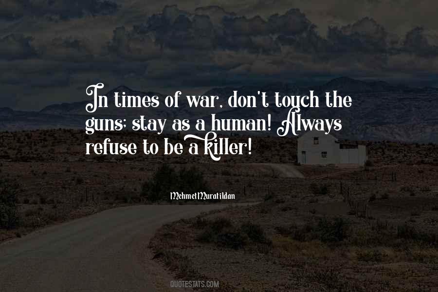 Quotes About Times Of War #523106