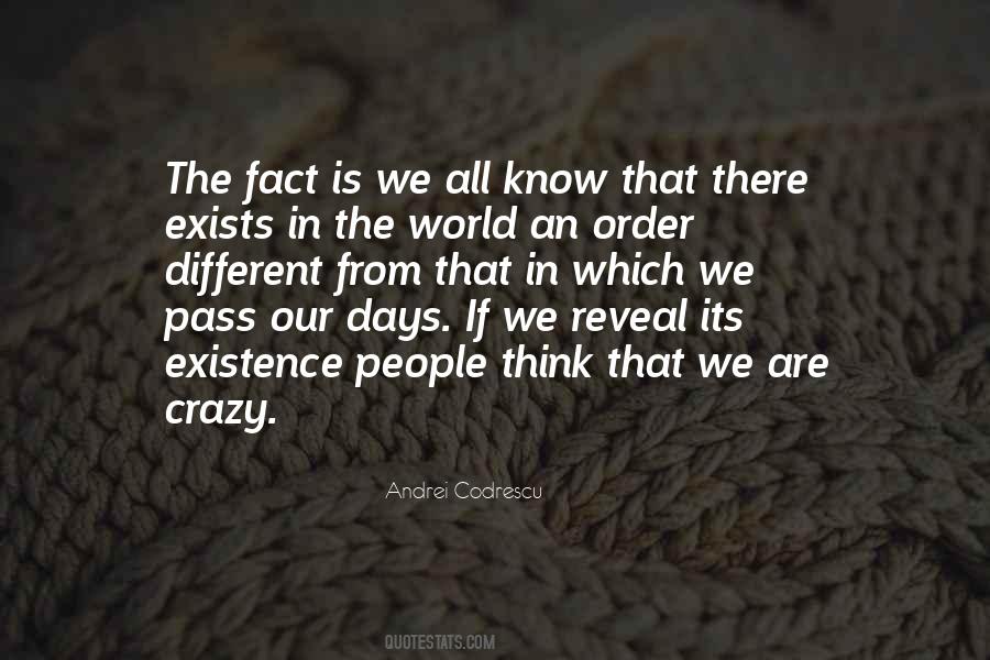 Quotes About Crazy Days #975950