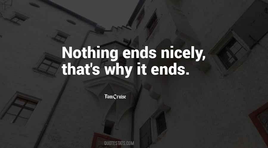 Nothing Ends Quotes #1118156