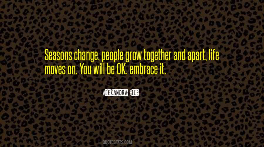 Grow Together Quotes #1225448