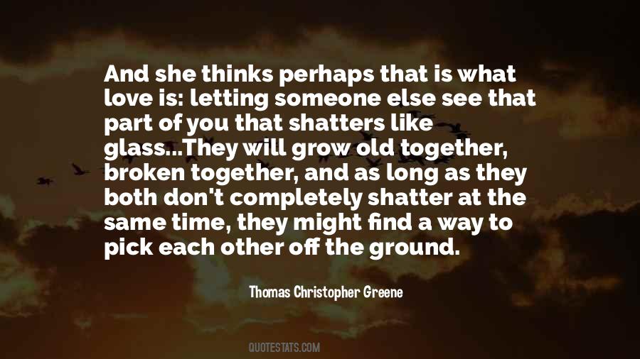 Grow Together Quotes #690647