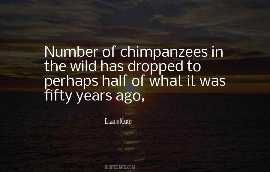 Quotes About Chimpanzees #1352672