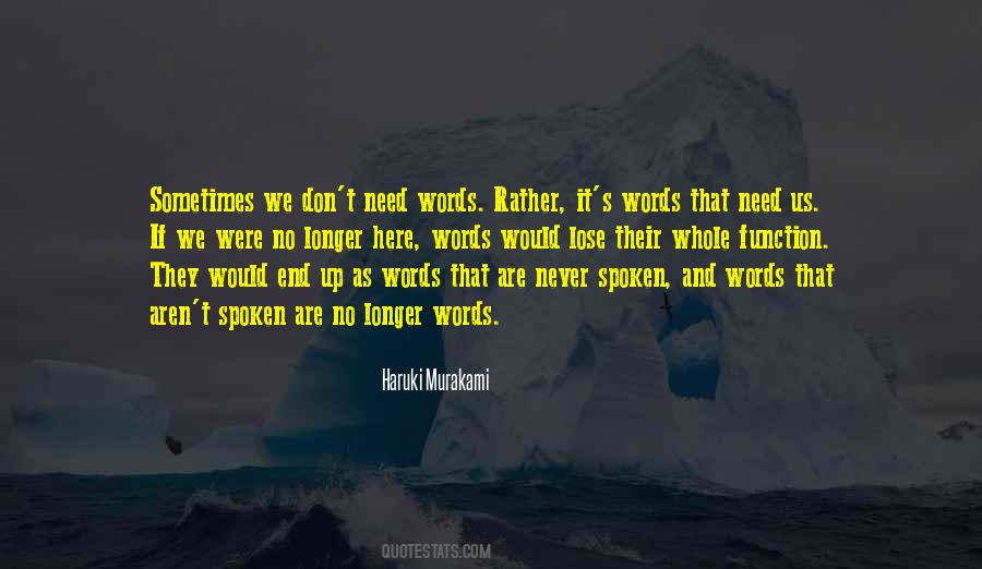 Quotes About Words Spoken #116481