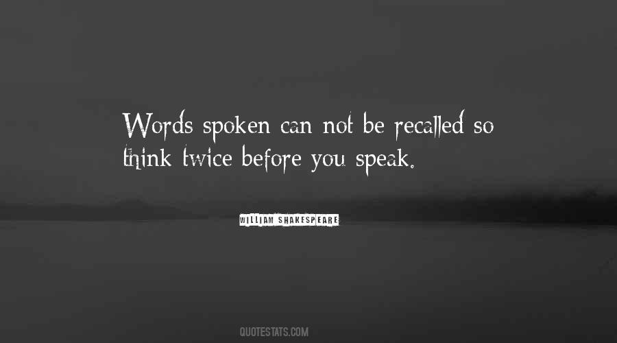 Quotes About Words Spoken #291548