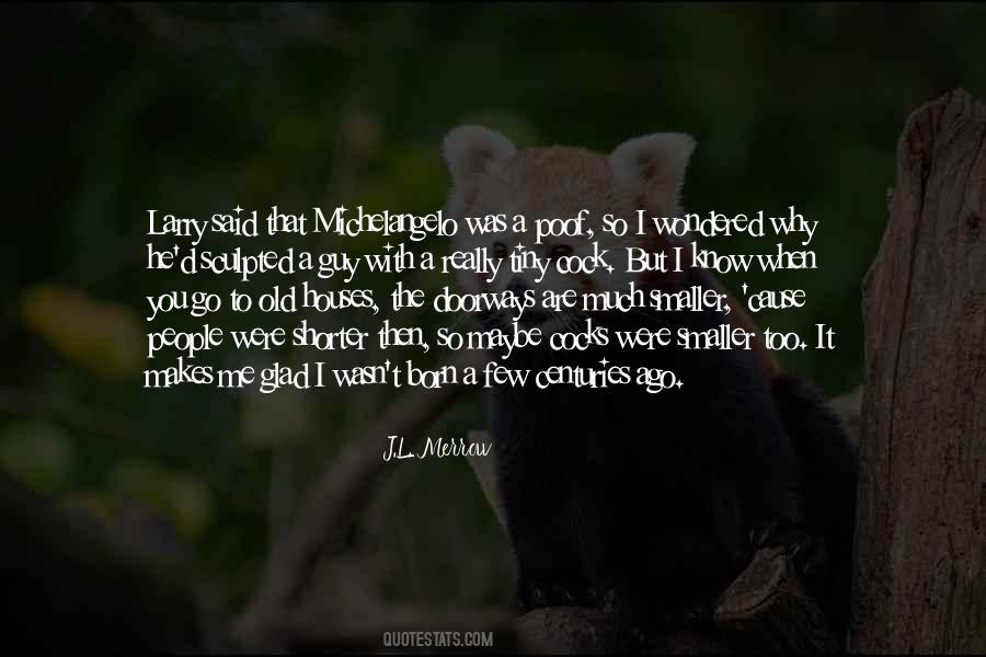 You Are So Old Quotes #1045848