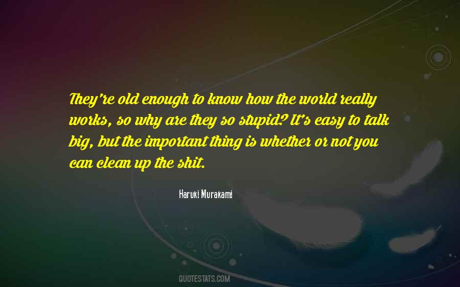 You Are So Old Quotes #708873