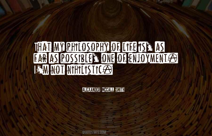 Quotes About Philosophy Of Life #1767234