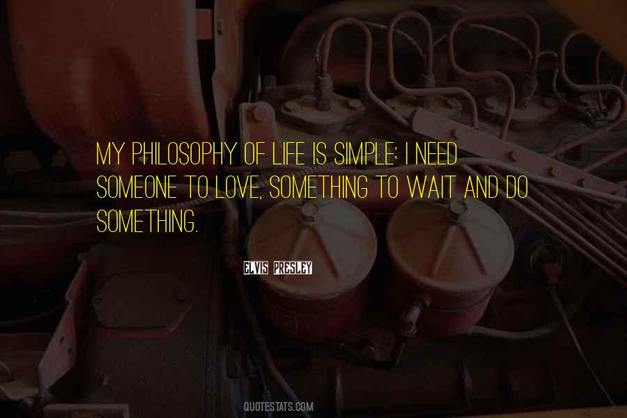 Quotes About Philosophy Of Life #999519