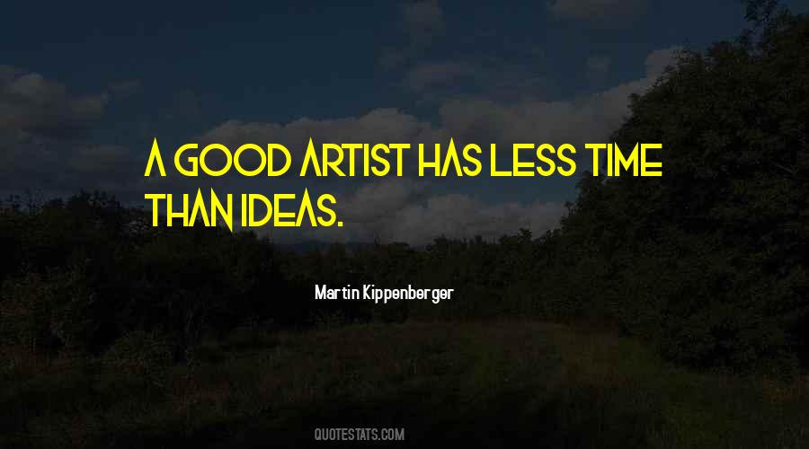 Good Artist Quotes #1834409