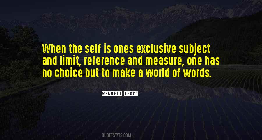 Choice Words Quotes #1069098