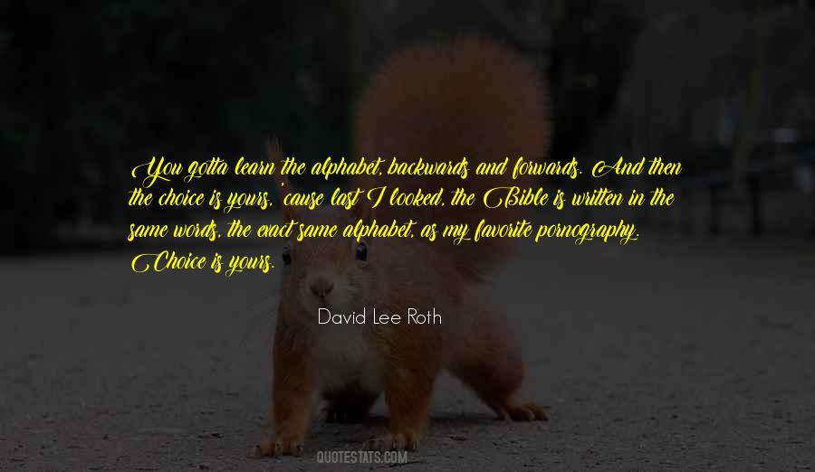 Choice Words Quotes #1437866