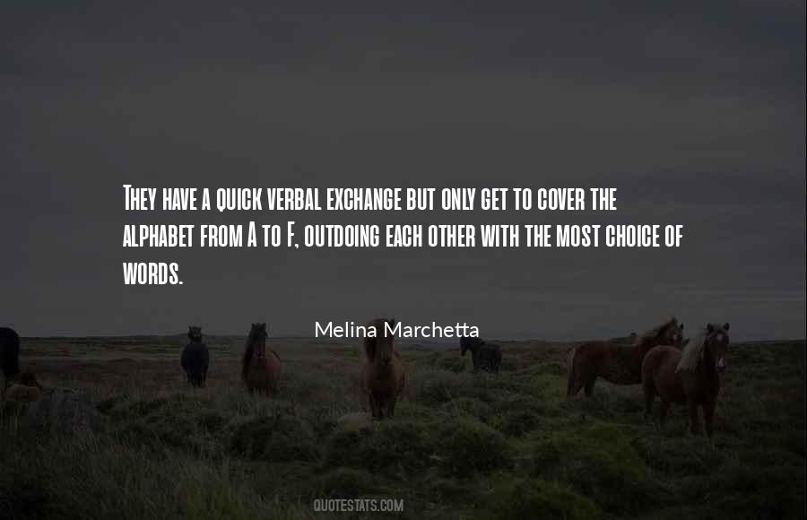 Choice Words Quotes #255771