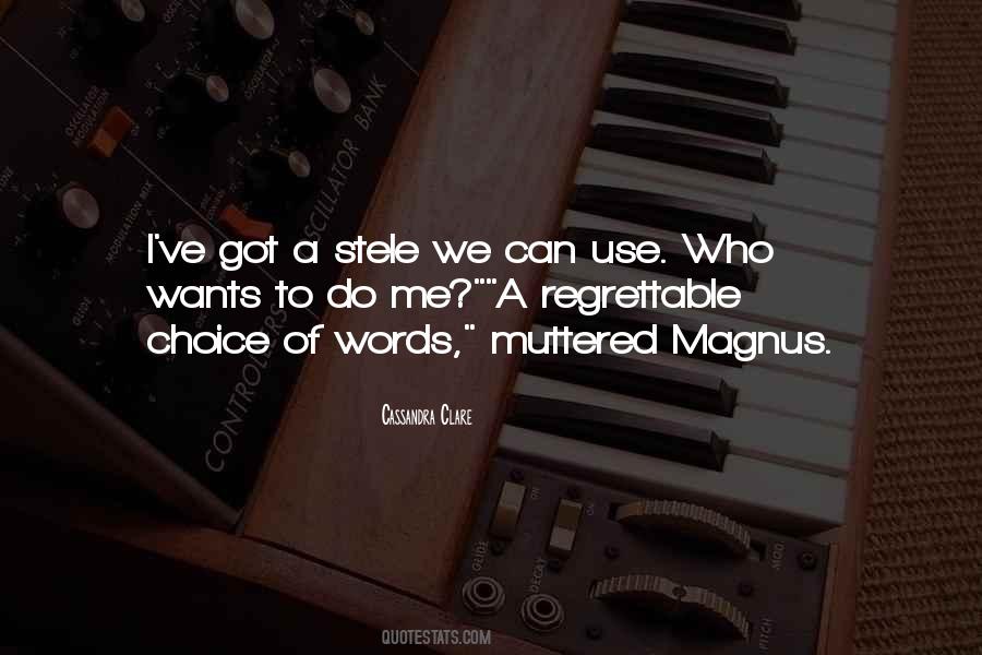 Choice Words Quotes #829181