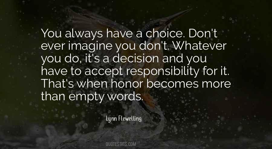Choice Words Quotes #895077
