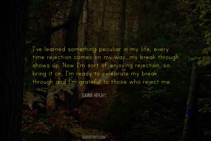 Quotes About Rejection In Life #360253