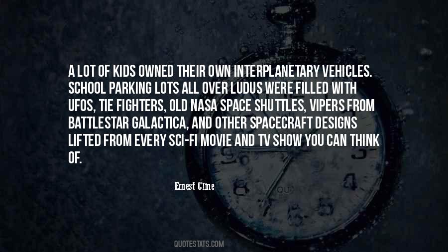 Quotes About Space Shuttles #1444259