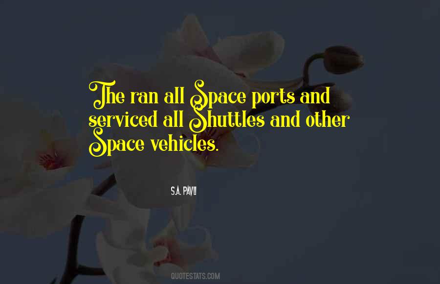 Quotes About Space Shuttles #1853792