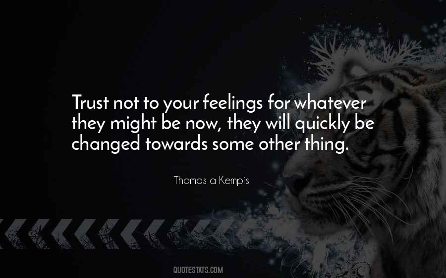 Quotes About Your Feelings #1406895