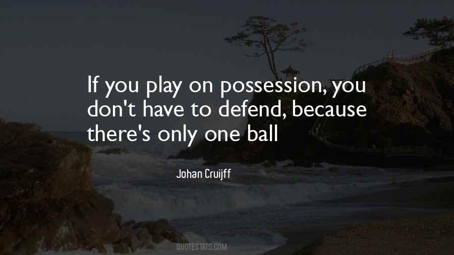 Quotes About Possession #1676331