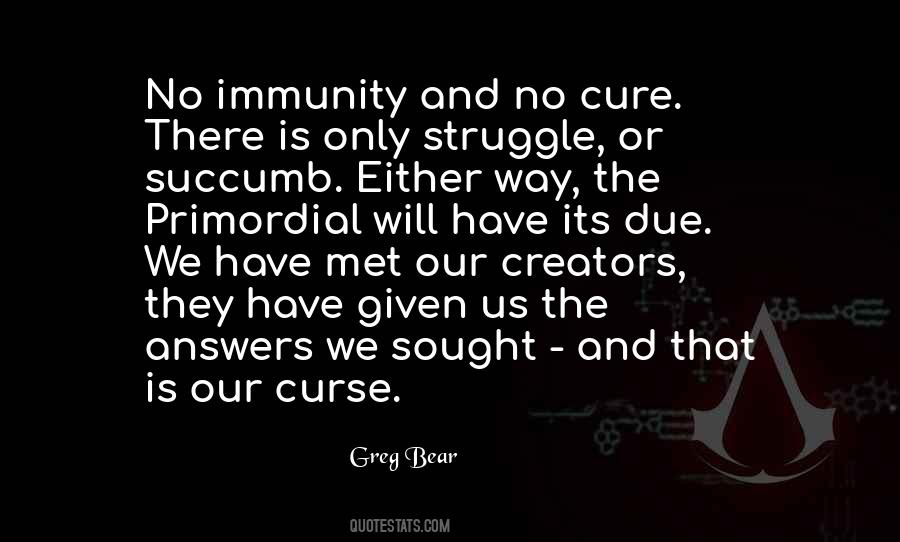 Immunity The Quotes #843486