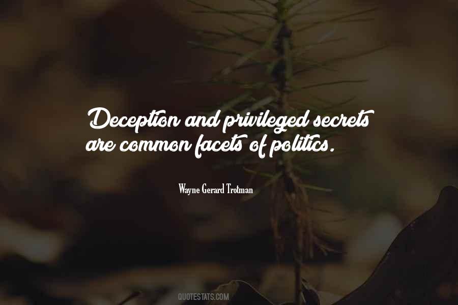 Quotes About Secrecy And Deception #234536