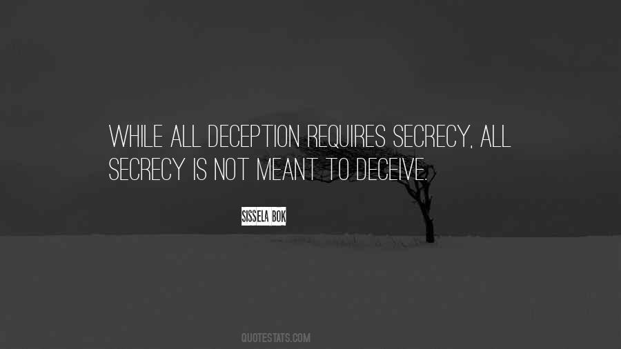 Quotes About Secrecy And Deception #539634