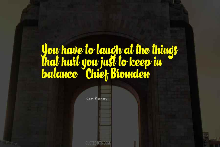 Quotes About Bromden #1017175