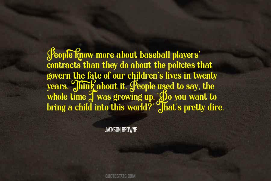 Child Of Our Time Quotes #90850