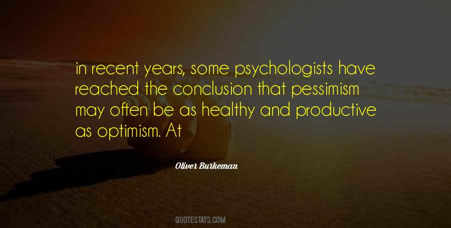 Quotes About Pessimism And Optimism #1571170