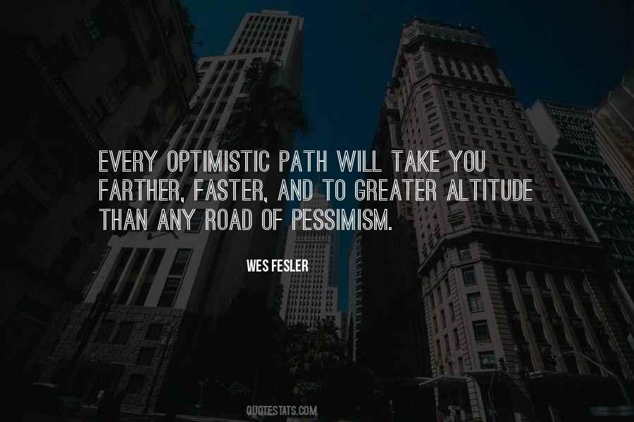 Quotes About Pessimism And Optimism #709219