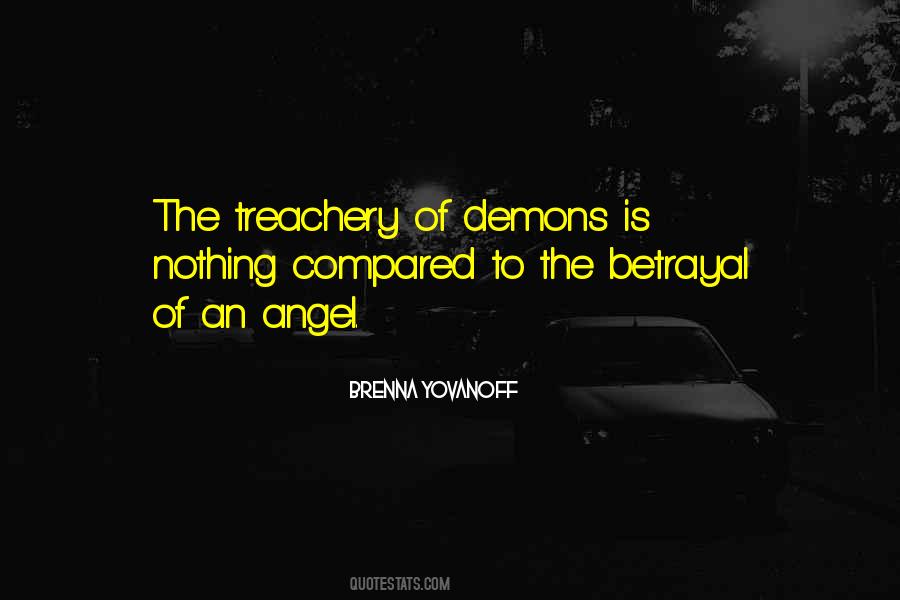 Quotes About Treachery And Betrayal #556047