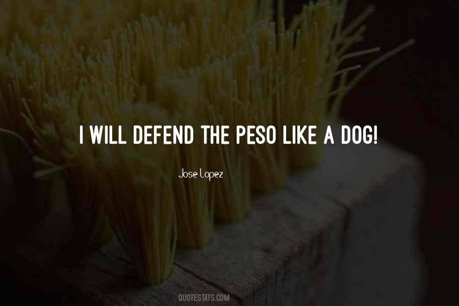 Quotes About Peso #1179180