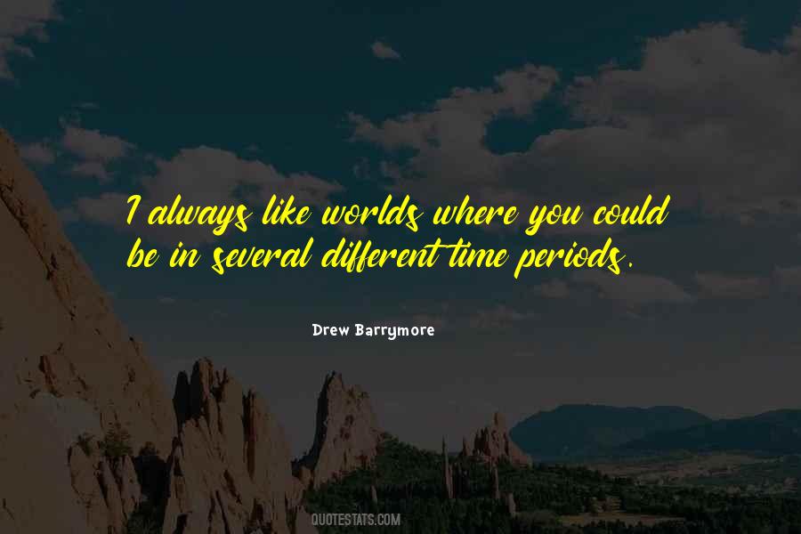 Quotes About Time Periods #1363905
