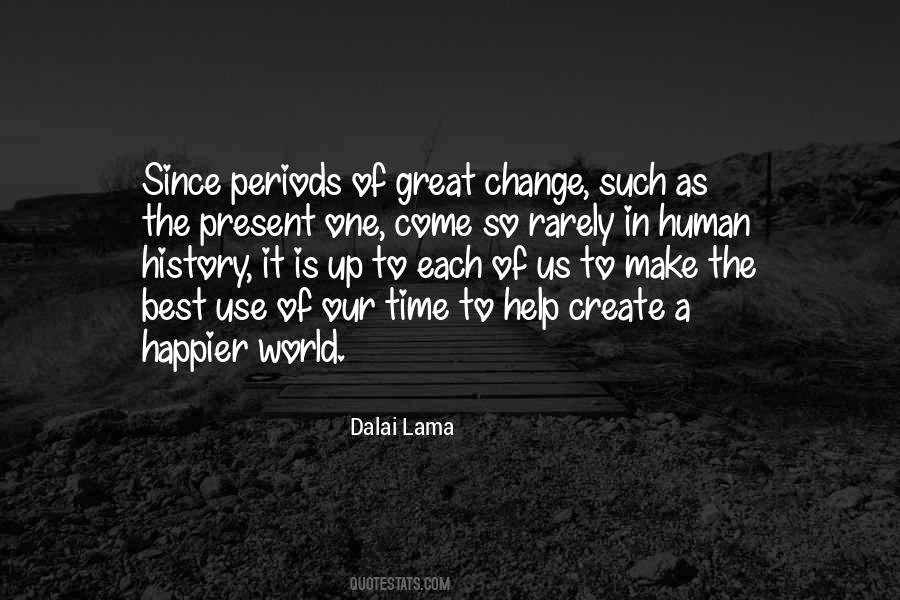 Quotes About Time Periods #373924