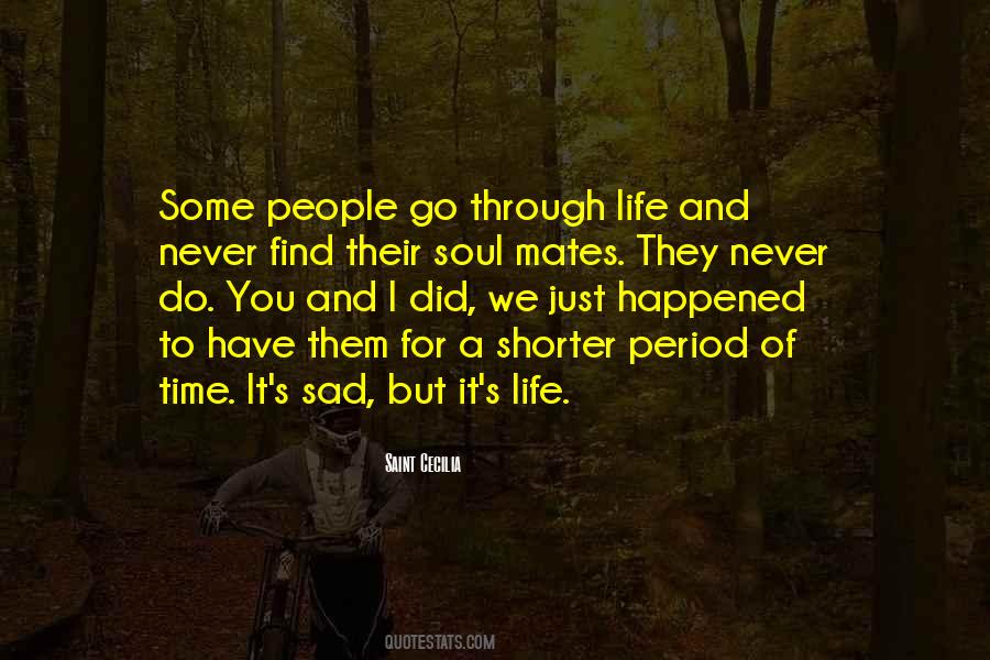 Quotes About Time Periods #564653