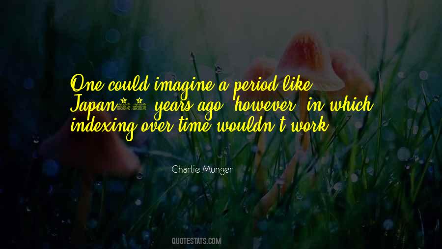 Quotes About Time Periods #58779