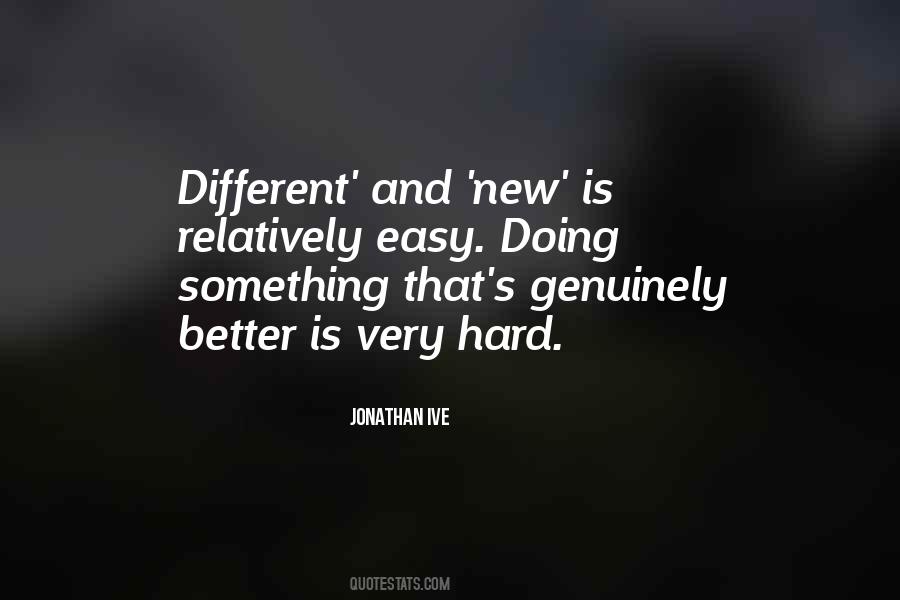 Quotes About Doing Something Different #15637