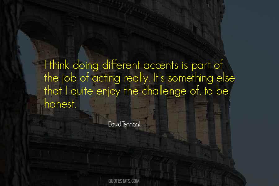 Quotes About Doing Something Different #715516
