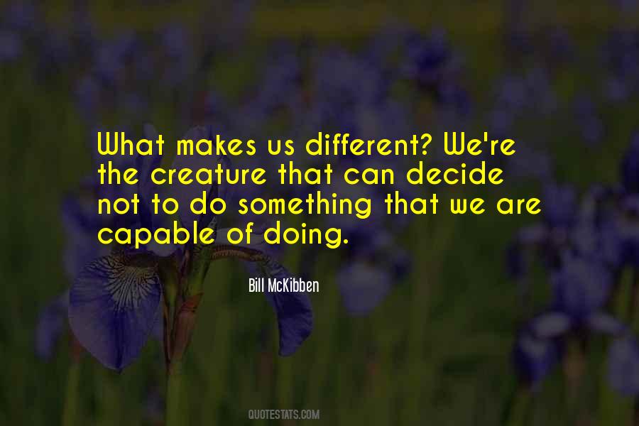 Quotes About Doing Something Different #755566