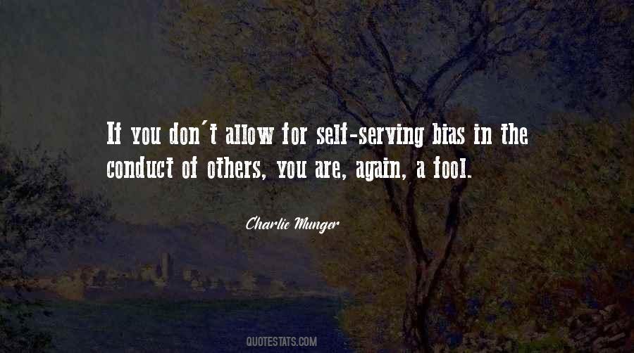 Quotes About Self Serving #123401