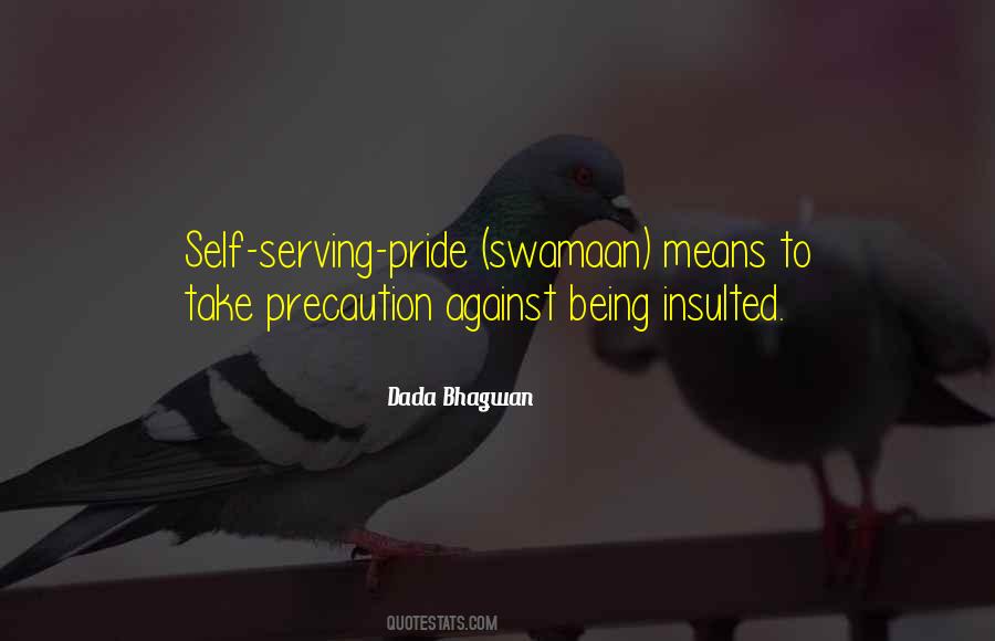 Quotes About Self Serving #142698