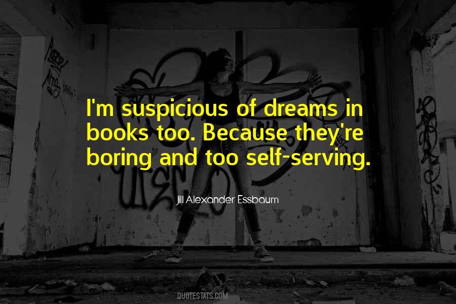 Quotes About Self Serving #705160